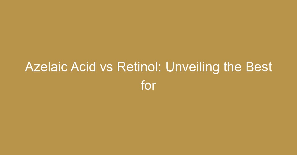 azelaic acid vs retinol