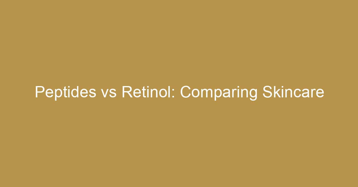 peptides vs retinol