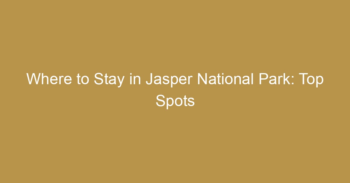 where to stay in jasper national park